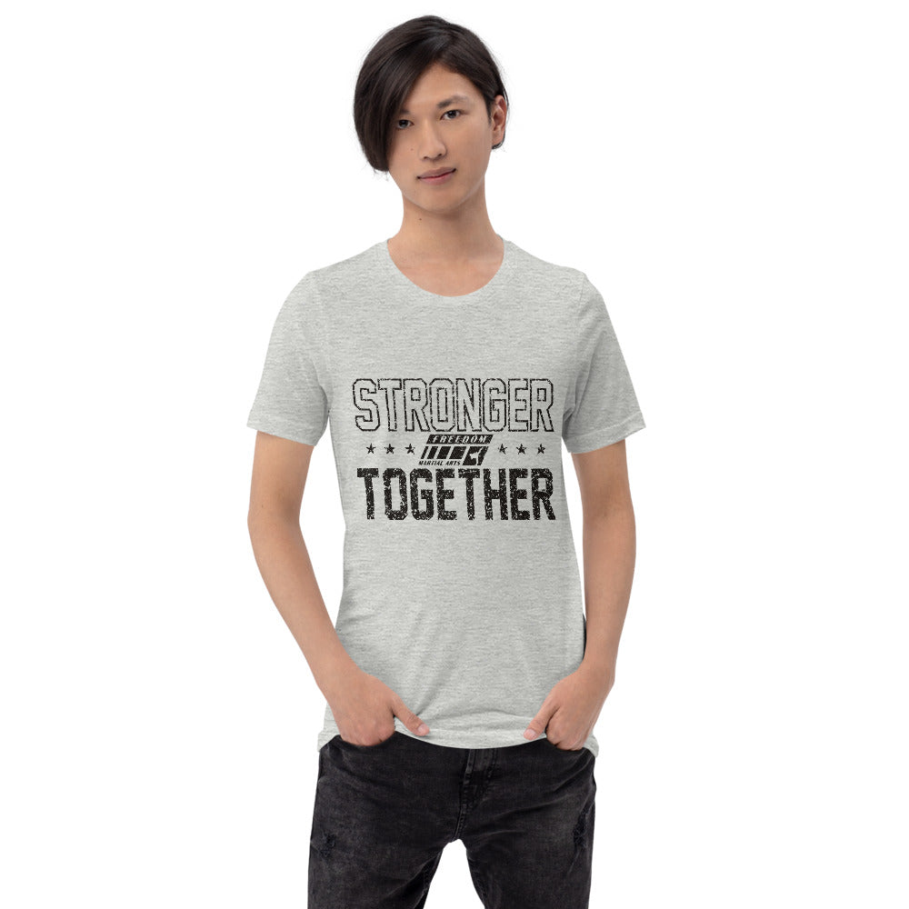 Stronger Together Adult Unisex T-Shirt