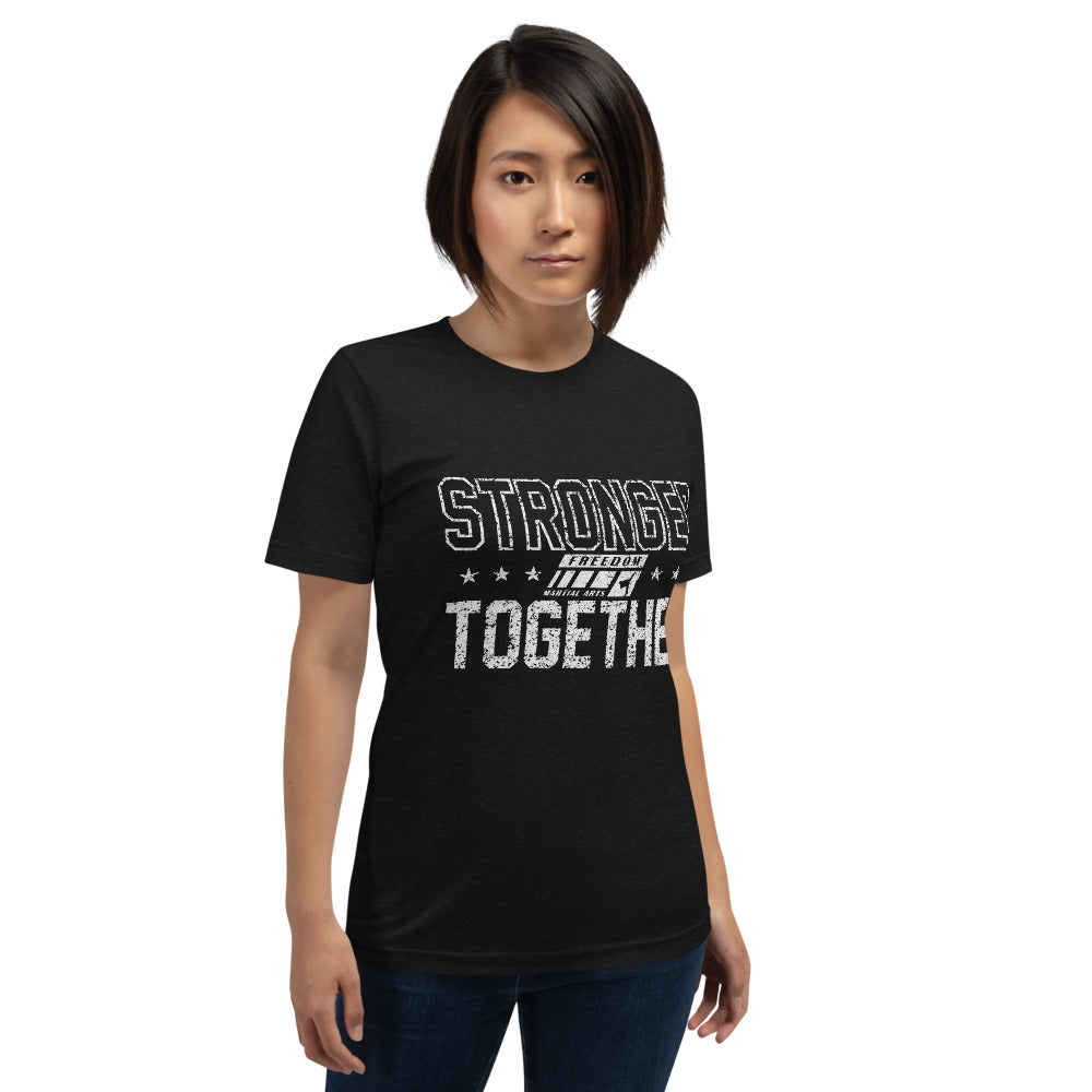 Stronger Together Adult Unisex T-Shirt