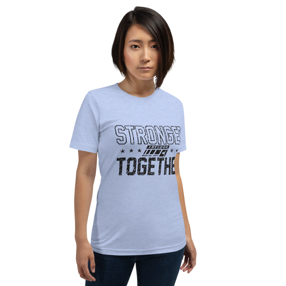 Stronger Together Adult Unisex T-Shirt