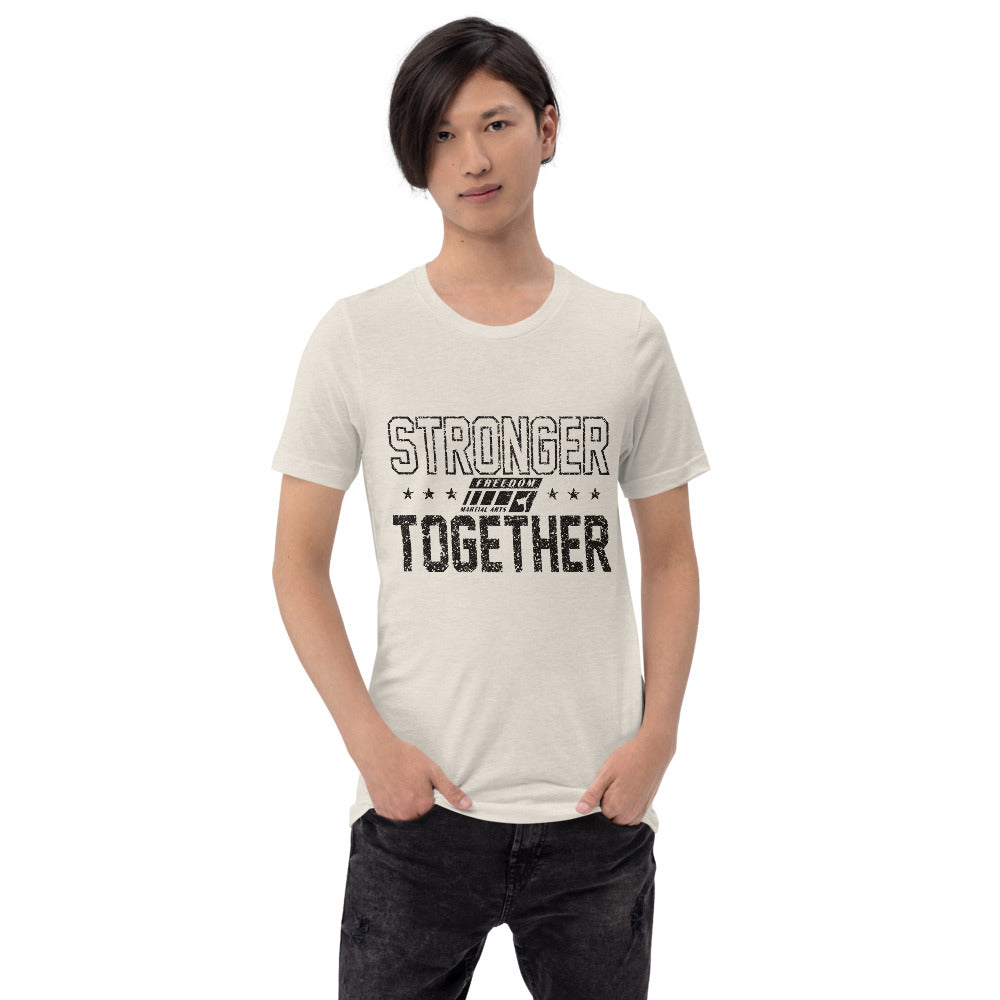 Stronger Together Adult Unisex T-Shirt