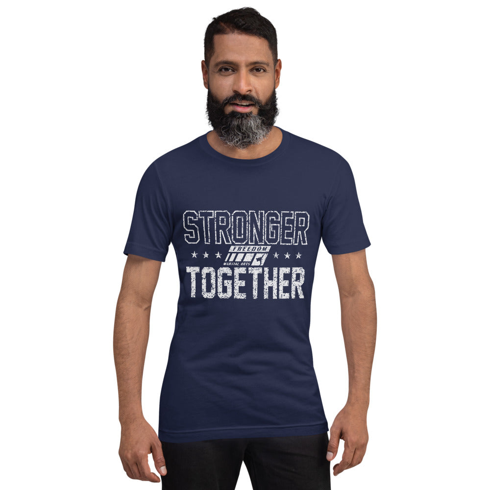 Stronger Together Adult Unisex T-Shirt